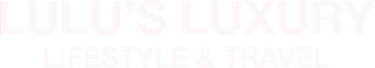 Lulu's Luxury Lifestyle