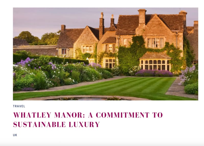 Whatley Manor, the first hotel in the UK to achieve net-negative emissions